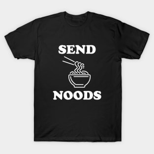 Send Noods T-Shirt